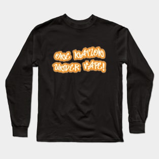 One nation under vape! Long Sleeve T-Shirt